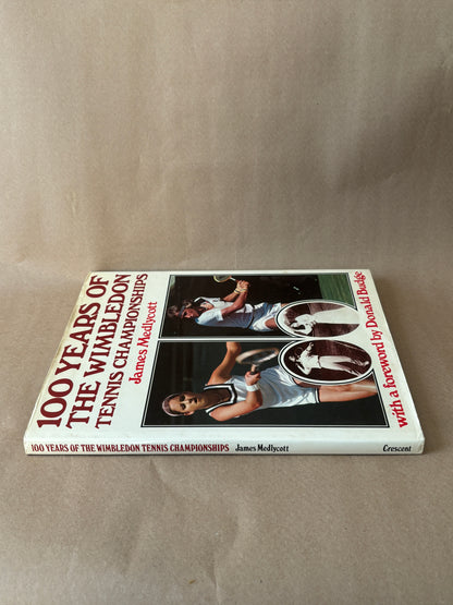 100 Years of the Wimbledon Tennis Championships — James Medlycott